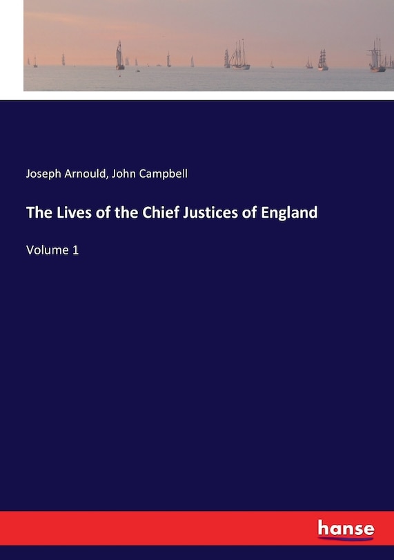 Front cover_The Lives of the Chief Justices of England