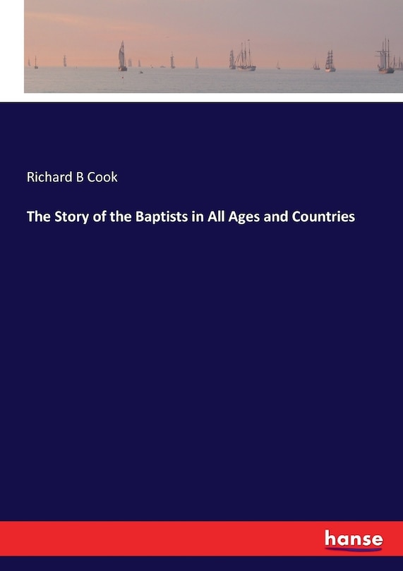 Front cover_The Story of the Baptists in All Ages and Countries