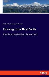 Front cover_Genealogy of the Thrall Family