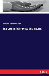 Front cover_The Catechism of the A.M.E. Church