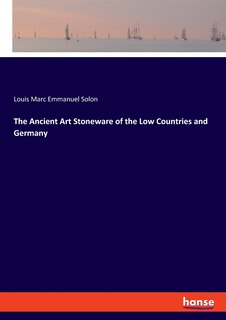 Front cover_The Ancient Art Stoneware of the Low Countries and Germany