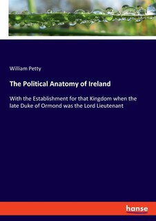 Front cover_The Political Anatomy of Ireland