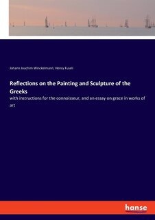 Couverture_Reflections on the Painting and Sculpture of the Greeks