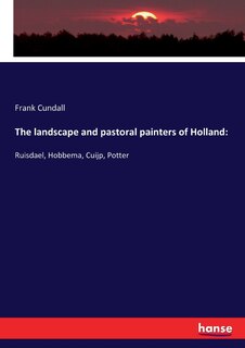Front cover_The landscape and pastoral painters of Holland