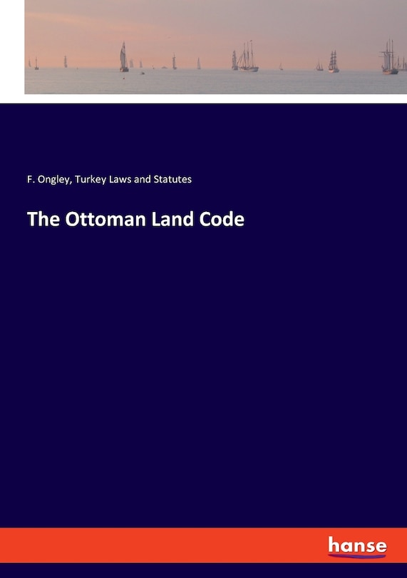 The Ottoman Land Code