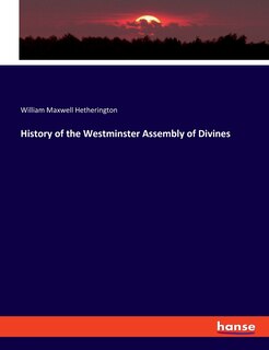 Couverture_History of the Westminster Assembly of Divines