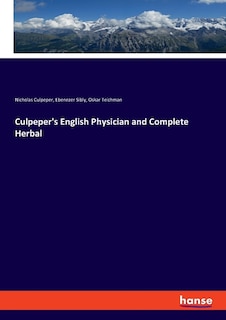 Culpeper's English Physician and Complete Herbal