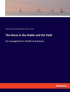 Couverture_The Horse in the Stable and the Field