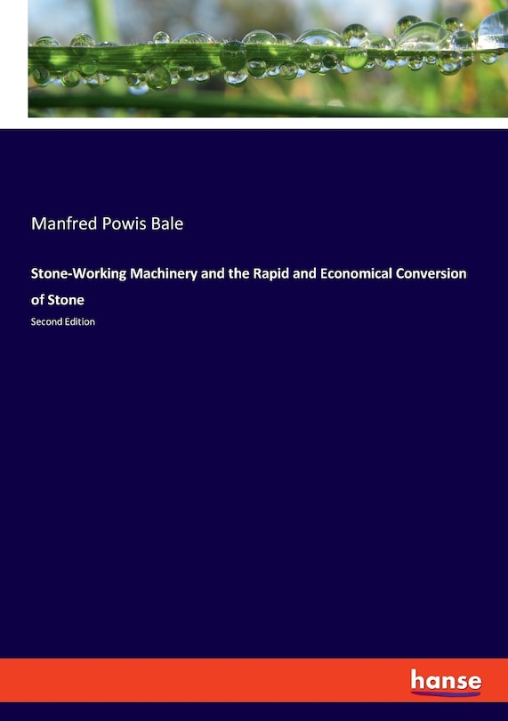 Front cover_Stone-Working Machinery and the Rapid and Economical Conversion of Stone