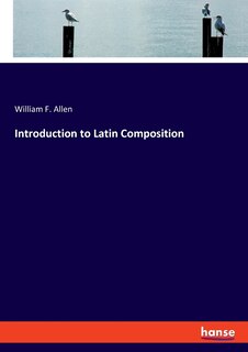 Front cover_Introduction to Latin Composition