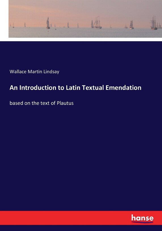 Front cover_An Introduction to Latin Textual Emendation