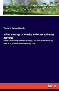 Front cover_India's message to America and other addresses delivered