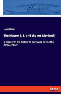 Front cover_The Master E. S. and the Ars Moriendi