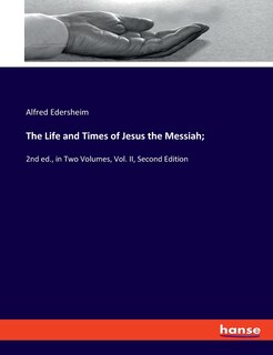 Front cover_The Life and Times of Jesus the Messiah;