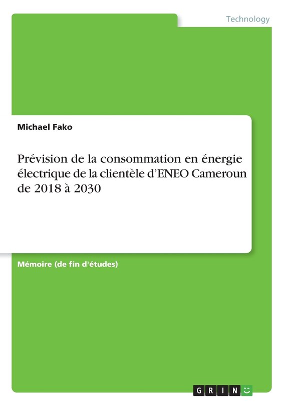 Front cover_Prévision de la consommation en énergie électrique de la clientèle d'ENEO Cameroun de 2018 à 2030