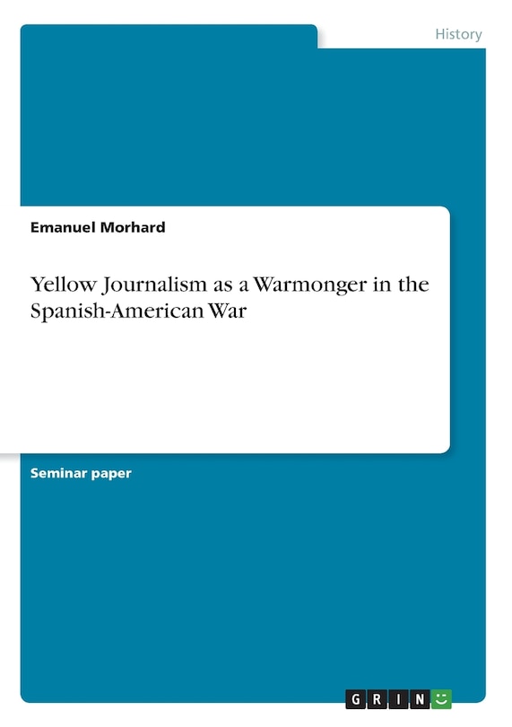 Couverture_Yellow Journalism as a Warmonger in the Spanish-American War