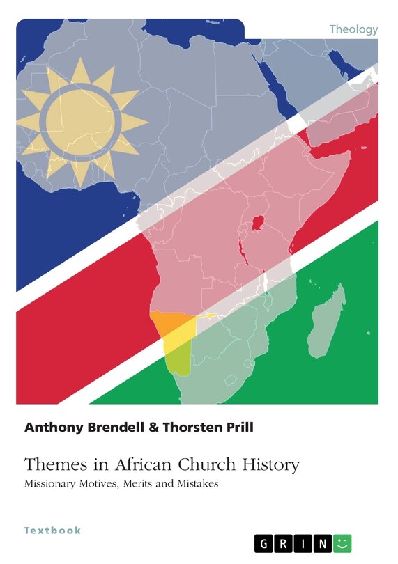 Front cover_Themes in African Church History. Missionary Motives, Merits and Mistakes