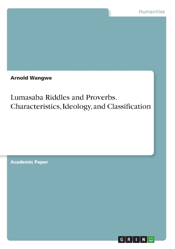 Couverture_Lumasaba Riddles and Proverbs. Characteristics, Ideology, and Classification