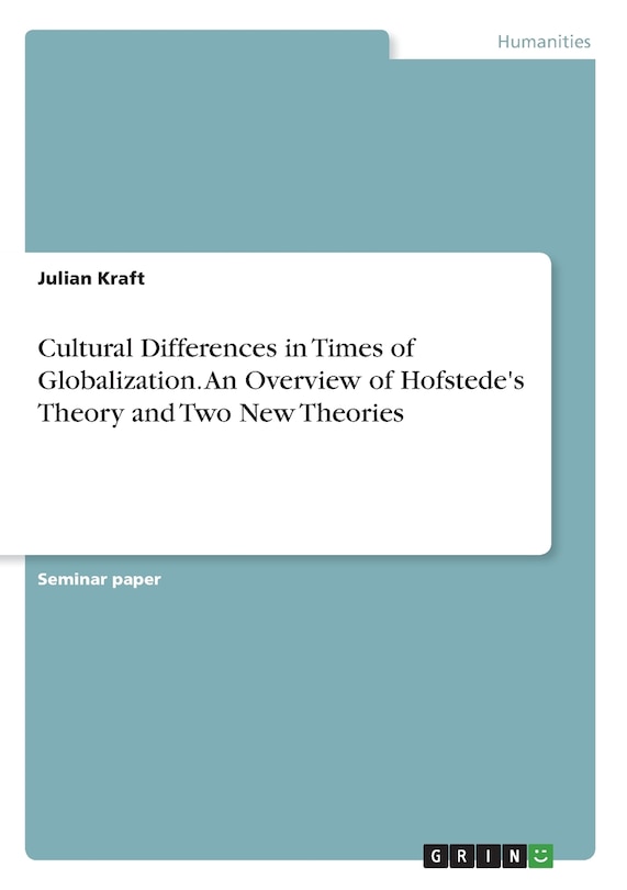 Front cover_Cultural Differences in Times of Globalization. An Overview of Hofstede's Theory and Two New Theories