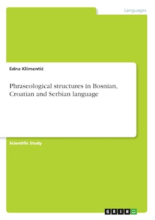 Couverture_Phraseological structures in Bosnian, Croatian and Serbian language