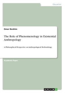 Front cover_The Role of Phenomenology in Existential Anthropology