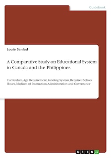 Front cover_A Comparative Study on Educational System in Canada and the Philippines
