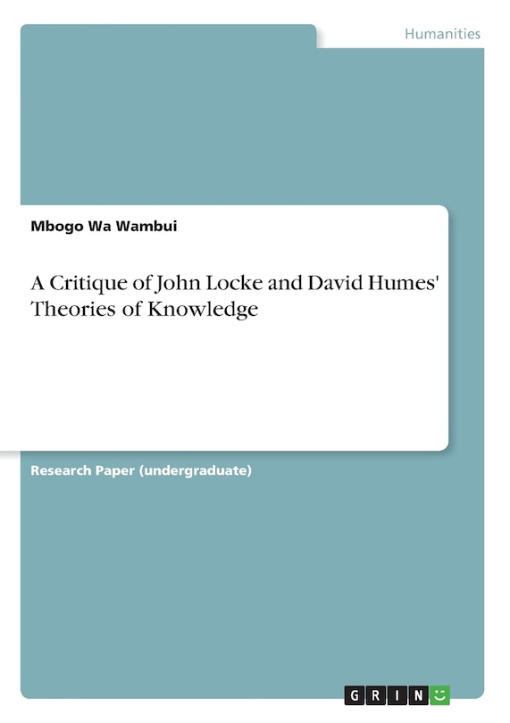 Front cover_A Critique of John Locke and David Humes' Theories of Knowledge