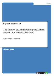 Front cover_The Impact of Anthropomorphic Animal Stories on Children's Learning