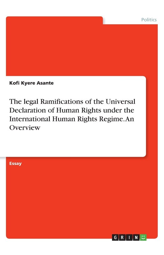 Couverture_The legal Ramifications of the Universal Declaration of Human Rights under the International Human Rights Regime. An Overview