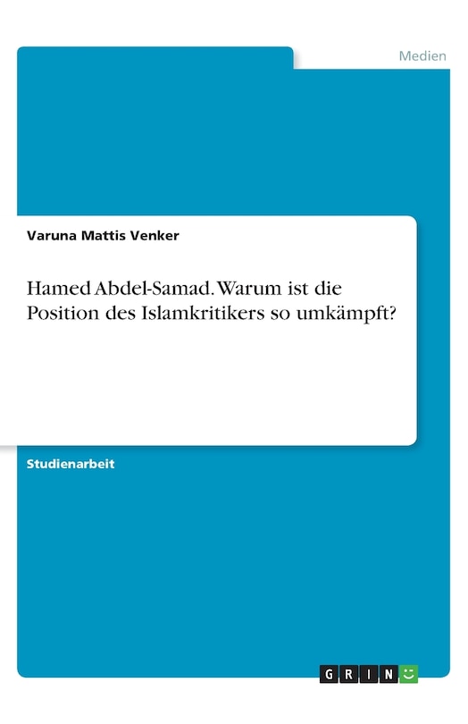 Front cover_Hamed Abdel-Samad. Warum ist die Position des Islamkritikers so umkämpft?