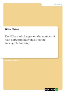 Couverture_The Effects of changes on the number of high networth individuals on the Superyacht Industry