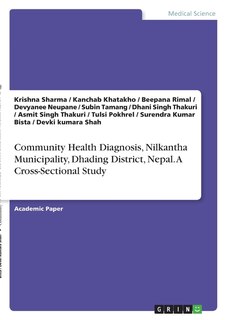 Couverture_Community Health Diagnosis, Nilkantha Municipality, Dhading District, Nepal. A Cross-Sectional Study