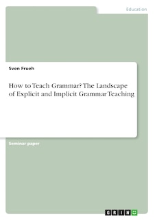 Front cover_How to Teach Grammar? The Landscape of Explicit and Implicit Grammar Teaching