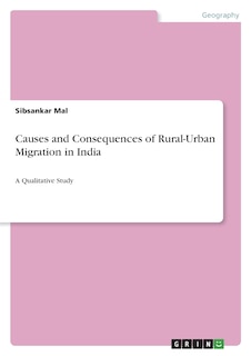 Couverture_Causes and Consequences of Rural-Urban Migration in India