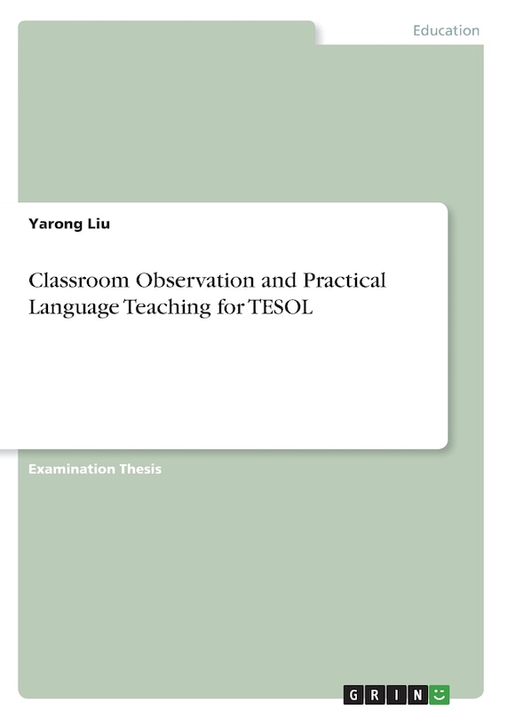 Classroom Observation and Practical Language Teaching for TESOL