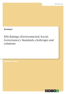 Front cover_ESG-Ratings (Environmental, Social, Governance). Standards, challenges and solutions