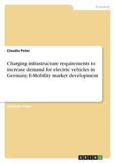 Front cover_Charging infrastructure requirements to increase demand for electric vehicles in Germany. E-Mobility market development