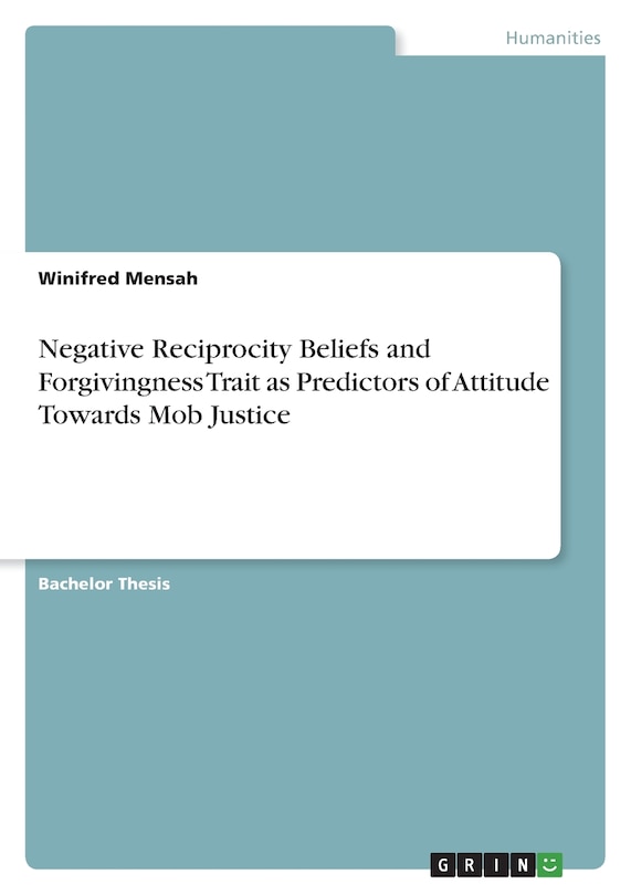 Front cover_Negative Reciprocity Beliefs and Forgivingness Trait as Predictors of Attitude Towards Mob Justice