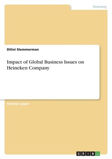 Front cover_Impact of Global Business Issues on Heineken Company