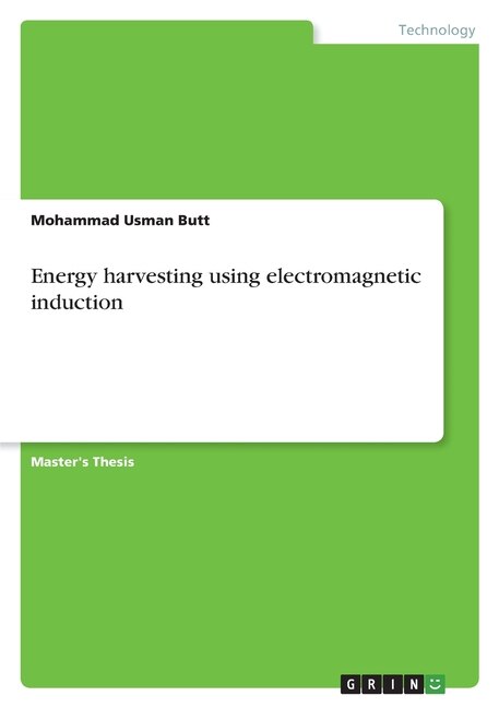 Front cover_Energy harvesting using electromagnetic induction