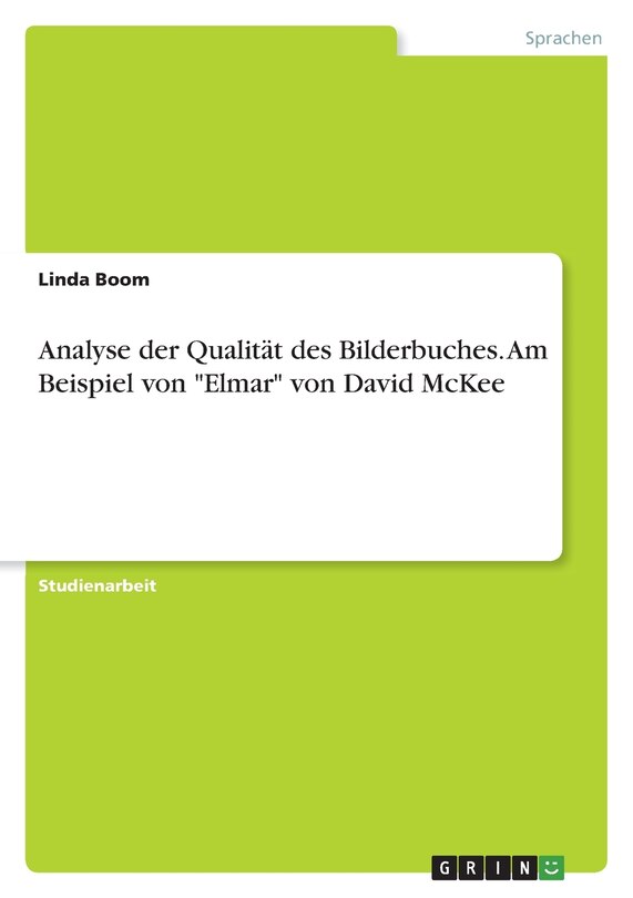 Front cover_Analyse der Qualität des Bilderbuches. Am Beispiel von Elmar von David McKee