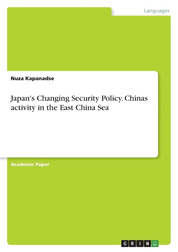 Couverture_Japan's Changing Security Policy. Chinas activity in the East China Sea