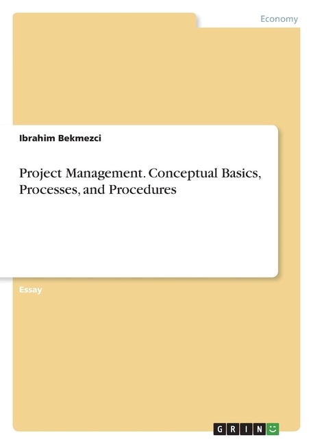 Front cover_Project Management. Conceptual Basics, Processes, and Procedures