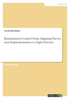 Couverture_Randomized Control Trials. Aligning Theory and Implementation to Fight Poverty