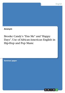 Front cover_Brooke Candy's Das Me and Happy Days. Use of African American English in Hip-Hop and Pop Music