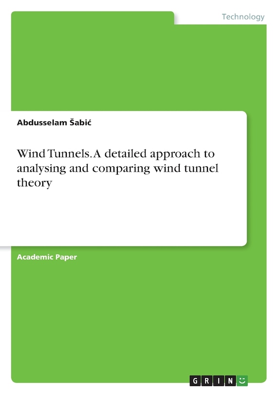Front cover_Wind Tunnels. A detailed approach to analysing and comparing wind tunnel theory