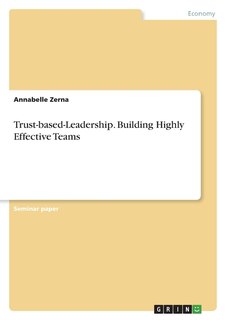 Couverture_Trust-based-Leadership. Building Highly Effective Teams