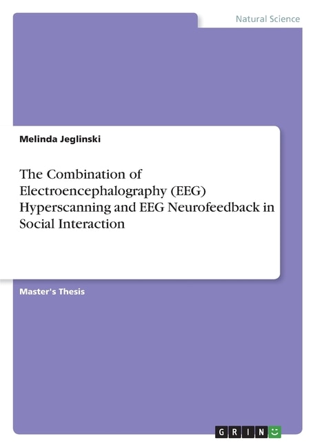 Couverture_The Combination of Electroencephalography (EEG) Hyperscanning and EEG Neurofeedback in Social Interaction