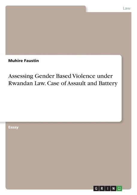 Couverture_Assessing Gender Based Violence under Rwandan Law. Case of Assault and Battery