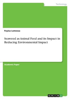 Front cover_Seaweed as Animal Feed and its Impact in Reducing Environmental Impact